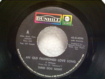   Fashioned Love Song on An Old Fashioned Love Song 45 By Three Dog Night    Muskmellon   S